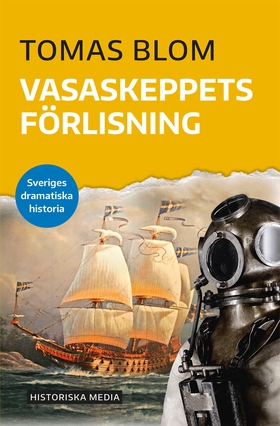 Vasaskeppets förlisning (e-bok) av Tomas Blom