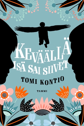 Keväällä isä sai siivet (e-bok) av Tomi Kontio