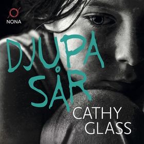 Djupa sår (ljudbok) av Cathy Glass