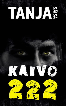 Kaivo 222 (e-bok) av Tanja Säisä