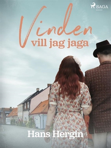 Vinden vill jag jaga (e-bok) av Hans Hergin