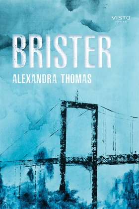 Brister (e-bok) av Alexandra Thomas