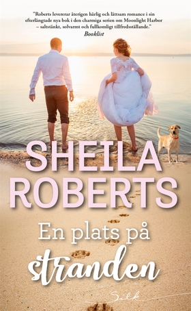 En plats på stranden (e-bok) av Sheila Roberts
