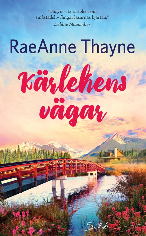 Kärlekens vägar (e-bok) av RaeAnne Thayne