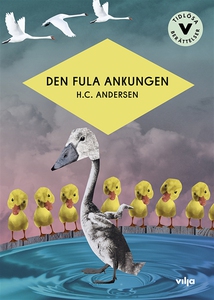 Den fula ankungen (lättläst) (e-bok) av H. C. A