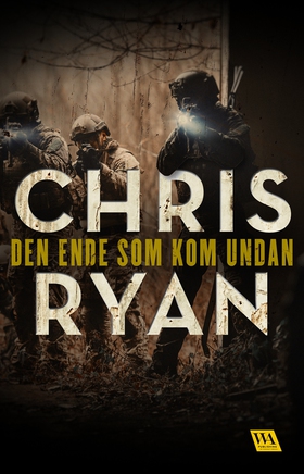 Den ende som kom undan (e-bok) av Chris Ryan