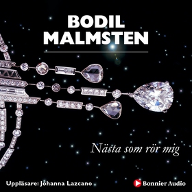 Nästa som rör mig (ljudbok) av Bodil Malmsten