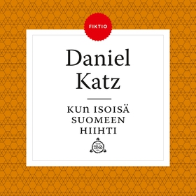 Kun isoisä Suomeen hiihti (ljudbok) av Daniel K