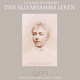 Den allvarsamma leken (ljudbok) av Hjalmar Söde