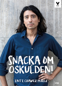 Snacka om oskulden! (e-bok) av Inti Chavez Pere