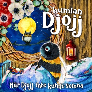 När Djojj inte kunde somna (ljudbok) av Staffan