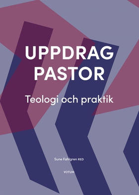 Uppdrag pastor: Teologi och praktik (e-bok) av 