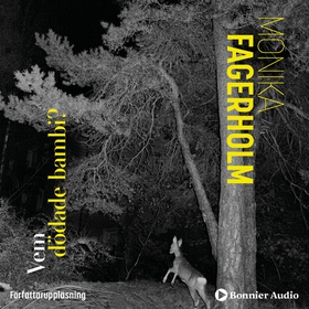Vem dödade bambi? (ljudbok) av Monika Fagerholm