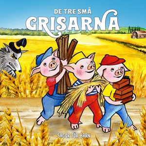 De tre små grisarna (ljudbok) av Staffan Götest