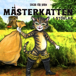 Mästerkatten i stövlar (ljudbok) av Staffan Göt