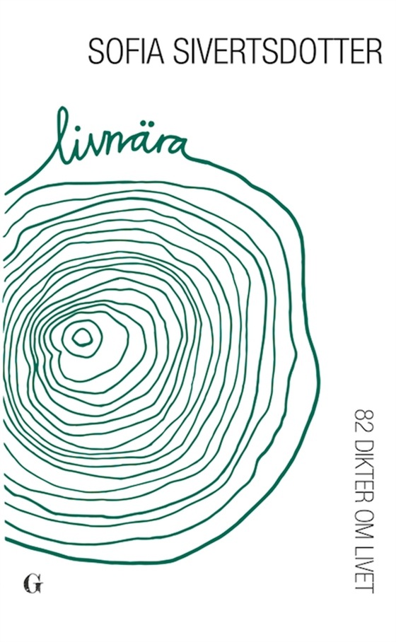 Livnära - 82 dikter om livet