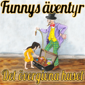 Det övergivna huset - Funnys äventyr (ljudbok)