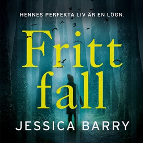 Fritt fall (ljudbok) av Jessica Barry