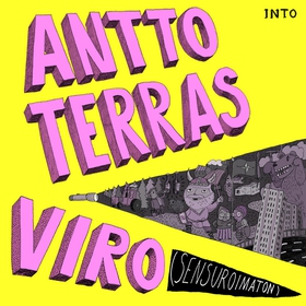 Viro (Sensuroimaton) (ljudbok) av Antto Terras