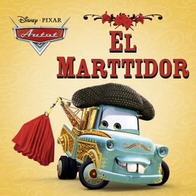 Pixar Autot. El Marttidor (ljudbok) av Disney