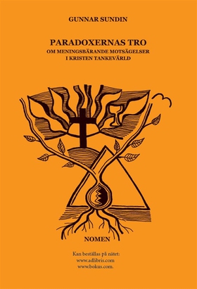 Paradoxernas tro (e-bok) av Gunnar Sundin