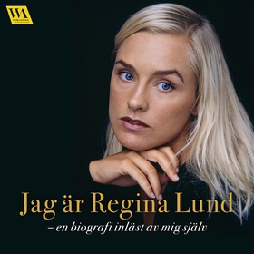 Jag är Regina Lund (ljudbok) av Regina Lund, Er