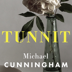 Tunnit (ljudbok) av Michael Cunningham