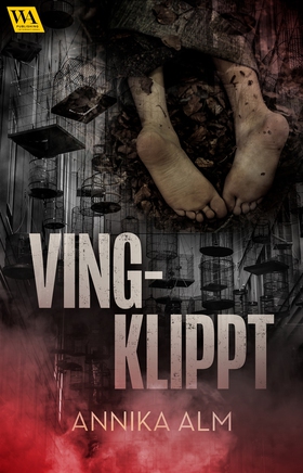 Vingklippt (e-bok) av Annika Alm