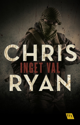 Inget val (e-bok) av Chris Ryan