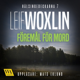 Föremål för mord (ljudbok) av Leif Woxlin