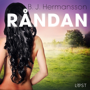 Råndan – ett erotiskt väsen (ljudbok) av B. J.