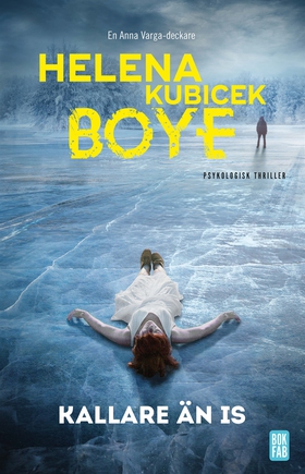 Kallare än is (e-bok) av Helena Kubicek Boye