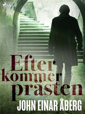 Efter kommer prästen (e-bok) av John Einar Åber