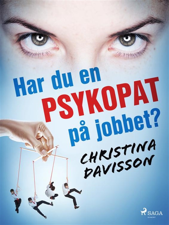 Har du en psykopat på jobbet?