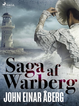 Saga af Warberg (e-bok) av John Einar Åberg