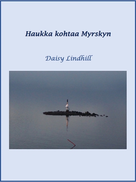 Haukka kohtaa Myrskyn: Waldenia 2 (e-bok) av Da