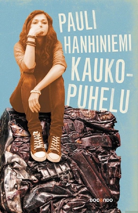 Kaukopuhelu (e-bok) av Pauli Hanhiniemi, Pauli 