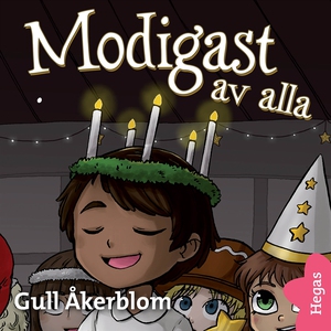 Lydia 3: Modigast av alla (ljudbok) av Gull Åke