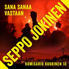 Sana sanaa vastaan (ljudbok) av Seppo Jokinen