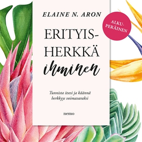 Erityisherkkä ihminen (ljudbok) av Elaine N. Ar