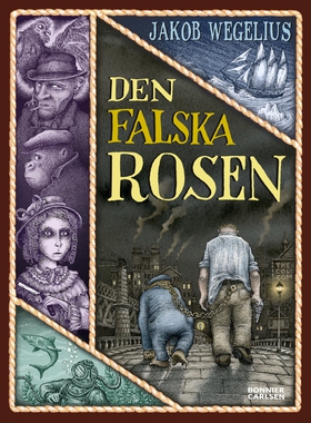 Den falska rosen (e-bok) av Jakob Wegelius