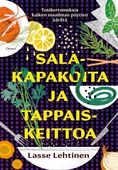 Salakapakoita ja tappaiskeittoa