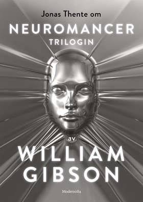 Om Neuromancer-trilogin av William Gibson (e-bo