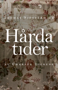 Om Hårda tider av Charles Dickens (e-bok) av Th