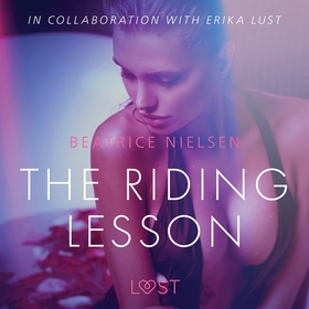 The Riding Lesson - Erotic Short Story (ljudbok