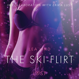 The Ski-Flirt - Erotic Short Story (ljudbok) av