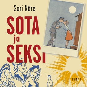 Sota ja seksi (ljudbok) av Sari Näre