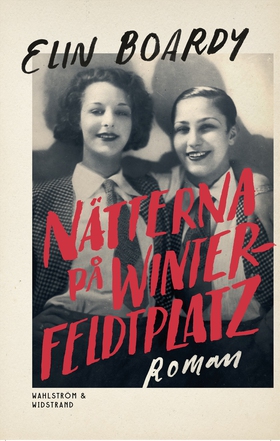 Nätterna på Winterfeldtplatz (e-bok) av Elin Bo