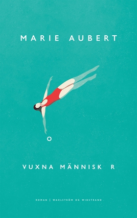 Vuxna människor (e-bok) av Marie Aubert