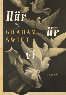 Här är vi (e-bok) av Graham Swift